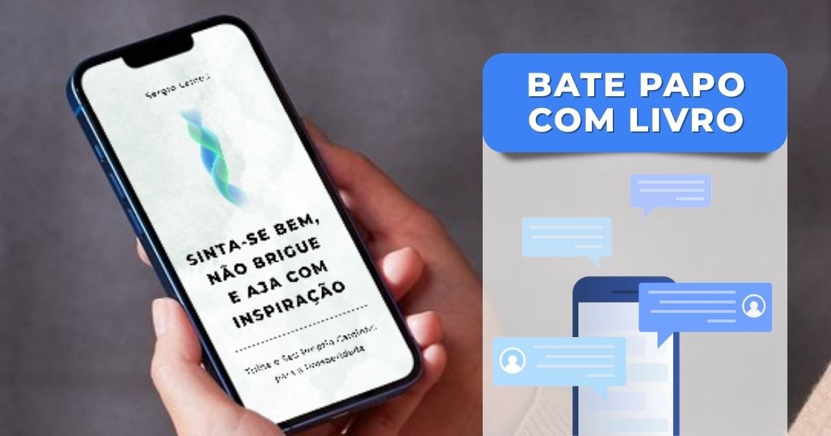 Sinta-se Bem, Não Brigue e Aja com Inspiração (ebook)